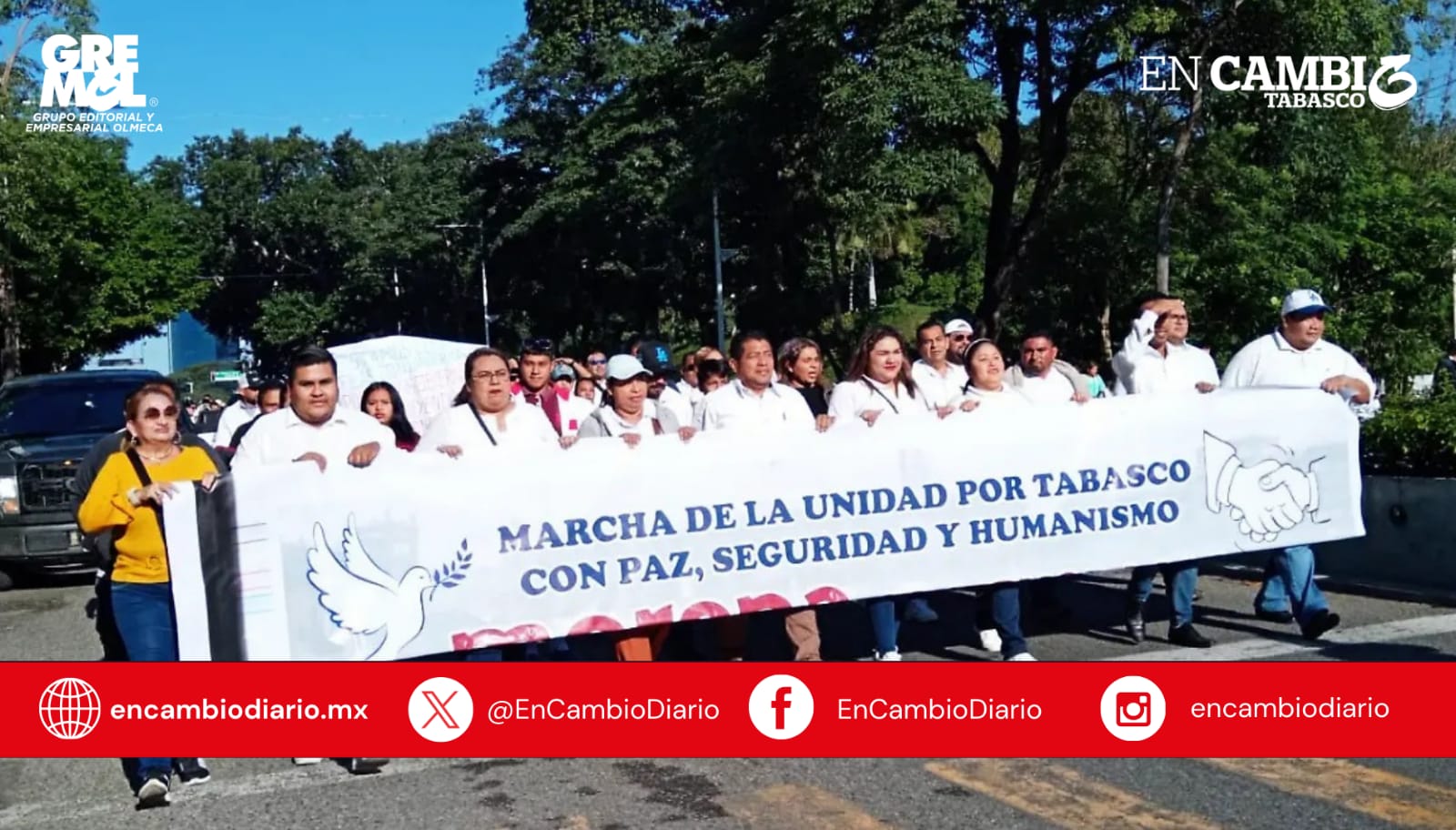 “Marcha de la unidad por Tabasco con paz, seguridad y humanismo”