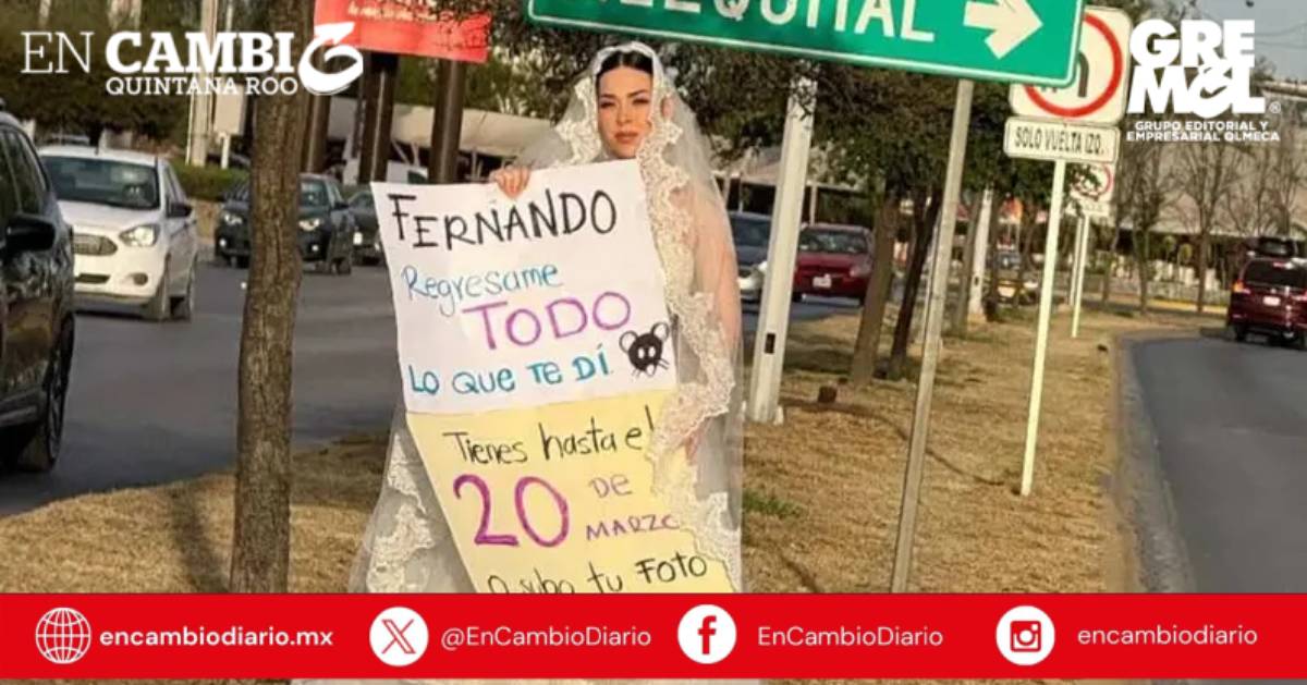 “Fernando, regrésame todo o subo tu foto”: mujer denuncia fraude vestido de novia en calles de Nuevo León