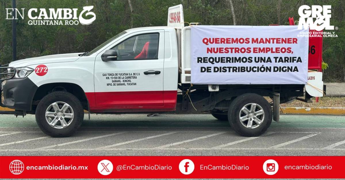 Gaseros de Cancún y otras ciudades protestan a nivel nacional por aumento de tarifas y crisis operativa