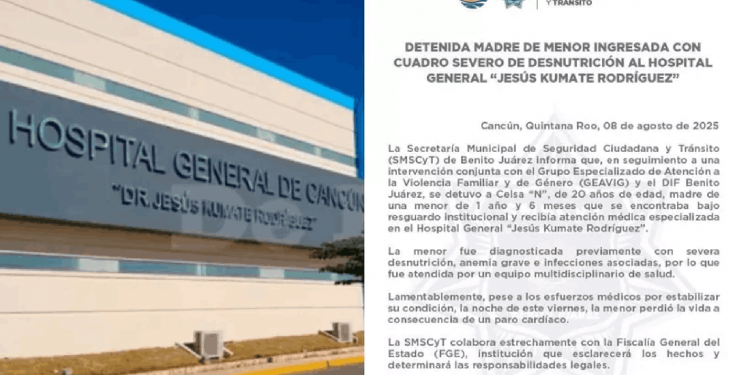 Bebé fallece en Cancún por grave desnutrición; la madre es detenida.